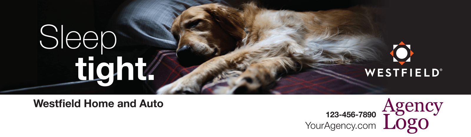 Dog asleep on a bed Westfield Personal Lines Sleep Tight Billboard Ad